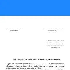 Informacja o przedłużeniu umowy na okres próbny do dnia porodu, na podstawie zaświadczenia lekarskiego.
