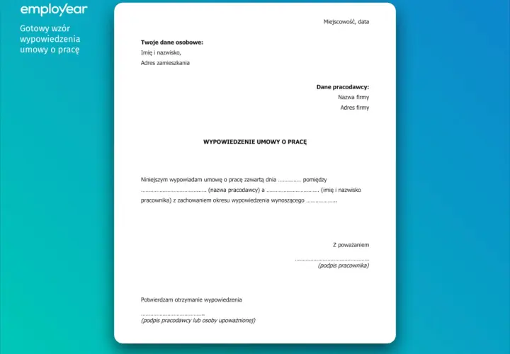Gotowy wzór wypowiedzenia umowy o pracę. Dokument zawiera pola na dane pracownika, pracodawcy oraz treść wypowiedzenia.