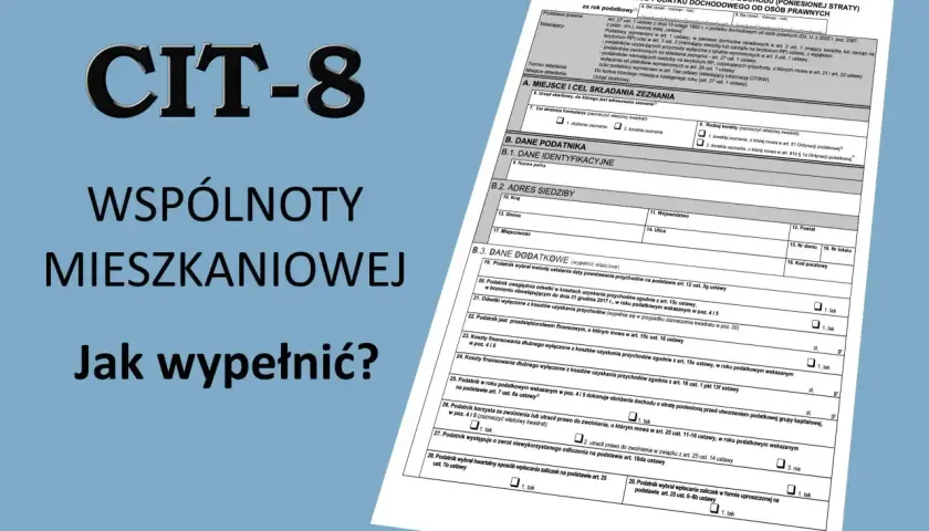 Formularz CIT-8 dla wspólnot mieszkaniowych. Wskazówki dotyczące wypełniania, w tym informacje o przeznaczeniu części domu na działalność gospodarczą.