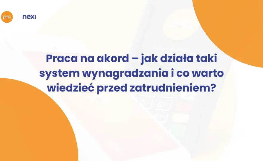 Akord w płacach - Jak liczyć stawki i uniknąć błędów?