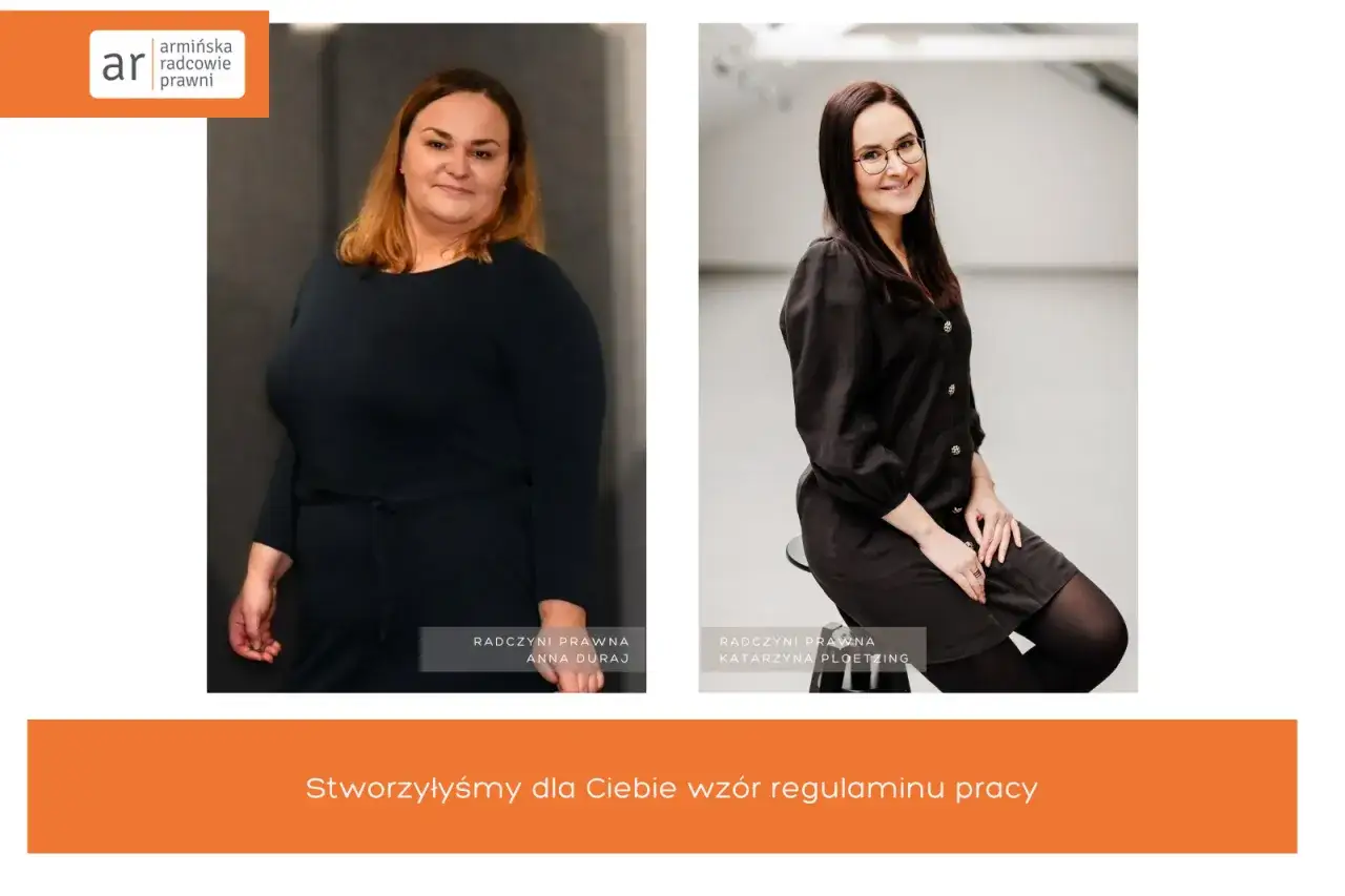 Dwie radczynie prawne, Anna Duraj i Katarzyna Ploetzing, prezentują wz&oacute;r regulaminu pracy.